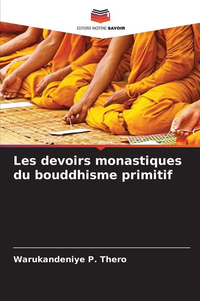 Produktbild: Les devoirs monastiques du bouddhisme primitif