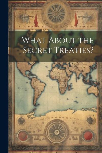 Produktbild: What About the Secret Treaties?