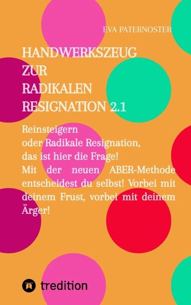 Produktbild: Handwerkszeug zur RADIKALEN RESIGNATION 2.1