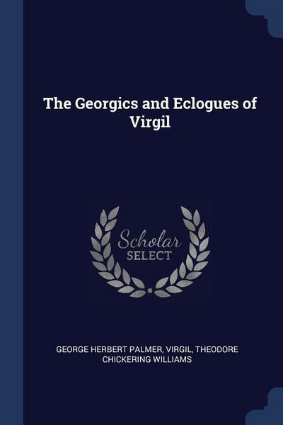 Produktbild: The Georgics and Eclogues of Virgil
