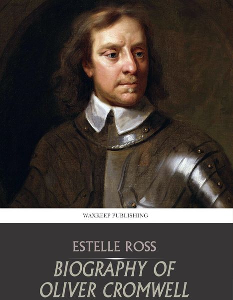 Produktbild: Biography of Oliver Cromwell
