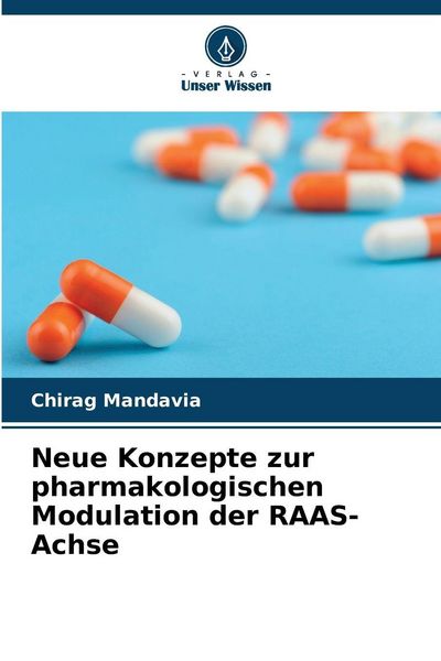 Produktbild: Neue Konzepte zur pharmakologischen Modulation der RAAS-Achse