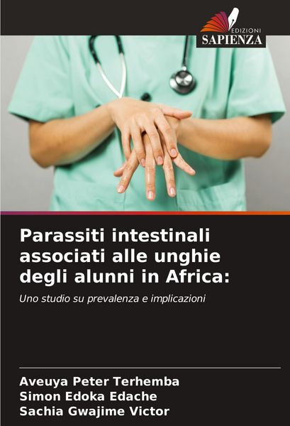 Produktbild: Parassiti intestinali associati alle unghie degli alunni in Africa: