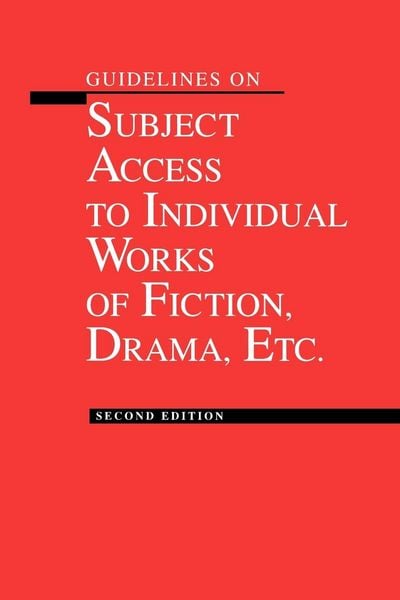 Produktbild: Guidelines on Subject Access to Individual Works of Fiction, Drama, Etc.