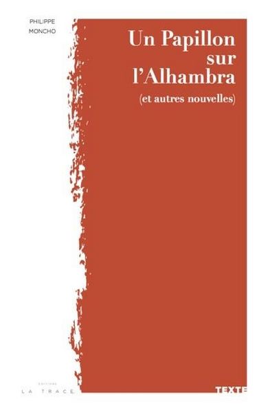 Produktbild: Un papillon sur l'Alhambra : et autres nouvelles