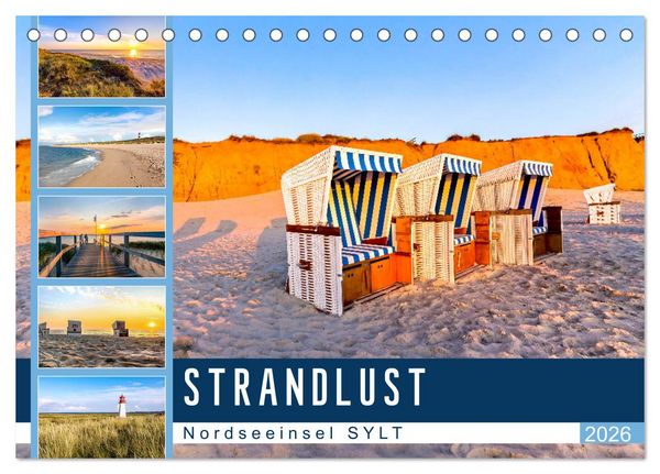 STRANDLUST Nordseeinsel Sylt (Tischkalender 2026 DIN A5 quer), CALVENDO Monatskalender