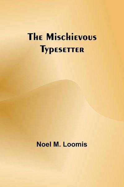 Produktbild: The Mischievous Typesetter