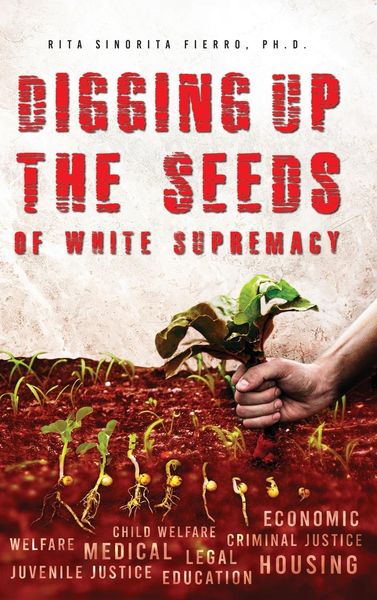 Produktbild: Digging Up the Seeds of white Supremacy