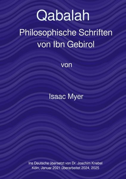 Produktbild: Qabalah, die philosophischen Schriften von Ibn Gebirol