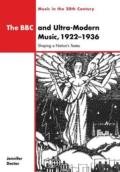 Produktbild: The BBC and Ultra-Modern Music, 1922 1936