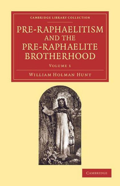 Produktbild: Pre-Raphaelitism and the Pre-Raphaelite Brotherhood