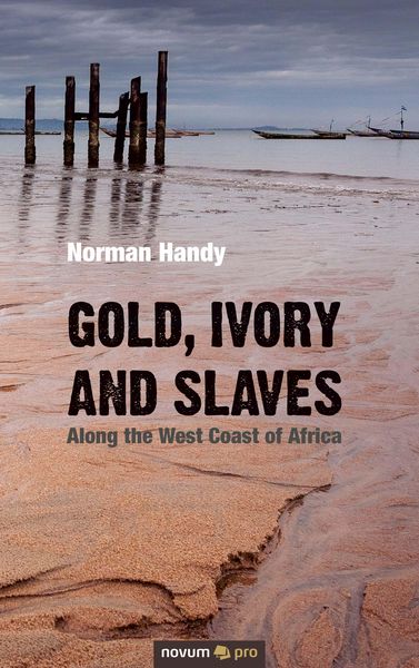 Produktbild: Gold, Ivory and Slaves