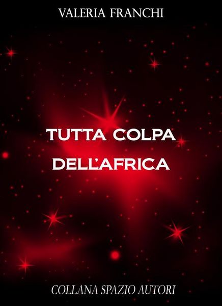 Produktbild: Tutta colpa dell'Africa