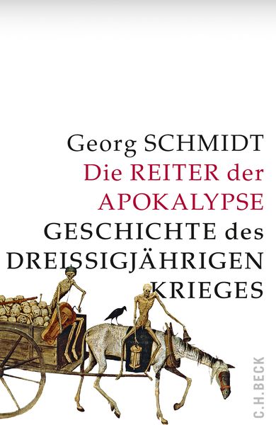 Die Reiter der Apokalypse, Gebundene Ausgabe von Georg Schmidt, C.H. Beck, 978-3-406-71836-6
