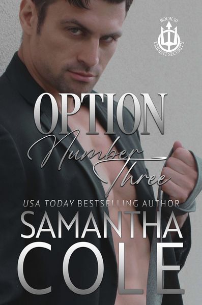 Produktbild: Option Number Three (Trident Security Series, #10)