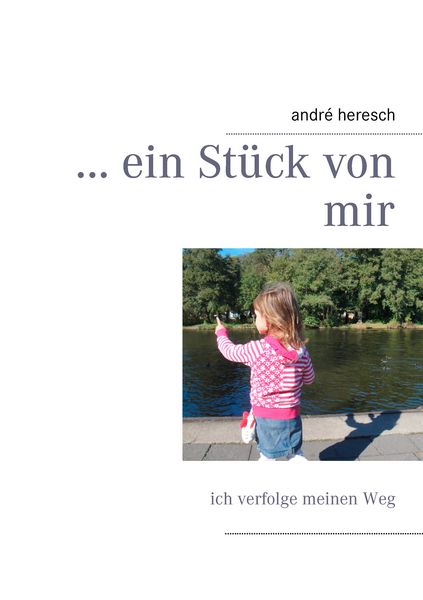 Produktbild: ... ein St&uuml;ck von mir