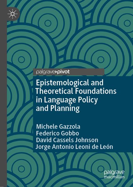 Produktbild: Epistemological and Theoretical Foundations in Language Policy and Planning
