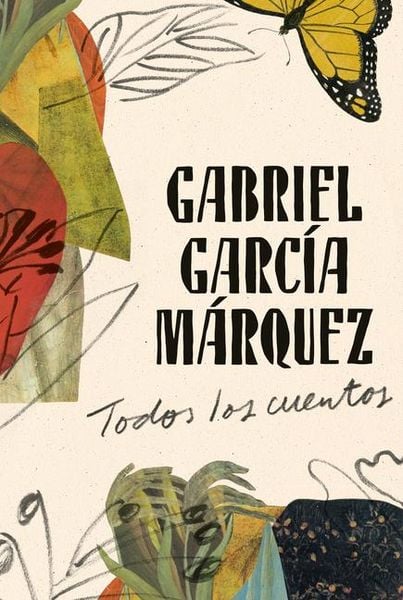 Produktbild: Gabriel Garc&iacute;a M&aacute;rquez: Todos Los Cuentos / All the Stories
