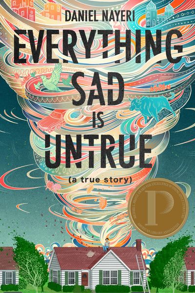 Everything Sad Is Untrue, Gebundene Ausgabe von Daniel Nayeri, Abrams & Chronicle Books, 978-1-64614-000-8