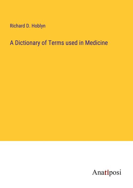 Produktbild: A Dictionary of Terms used in Medicine