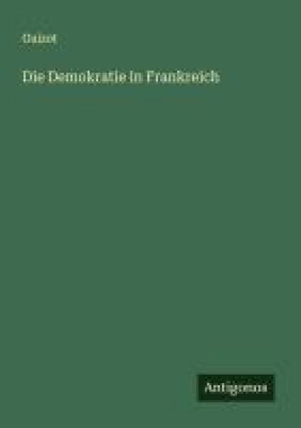 Produktbild: Die Demokratie in Frankreich
