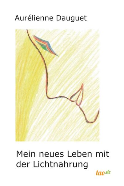 Produktbild: Mein neues Leben mit der Lichtnahrung