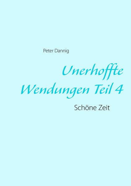 Produktbild: Unerhoffte Wendungen Teil 4