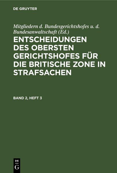 Produktbild: Entscheidungen des Obersten Gerichtshofes f&uuml;r die Britische Zone in Strafsachen. Band 2, Heft 3