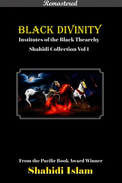 Produktbild: Black Divinity: Institutes of the Black Thearchy Shahidi Collection Vol 1 [REMASTERED]