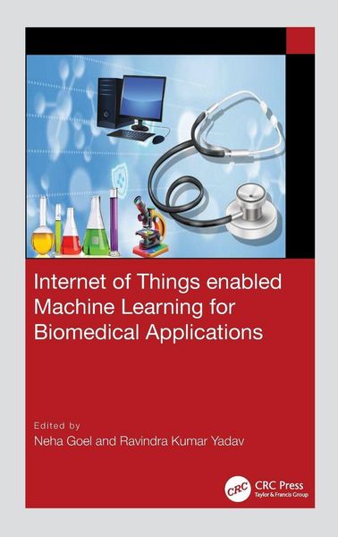 Produktbild: Internet of Things enabled Machine Learning for Biomedical Applications