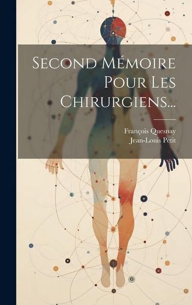 Produktbild: Second M&eacute;moire Pour Les Chirurgiens...