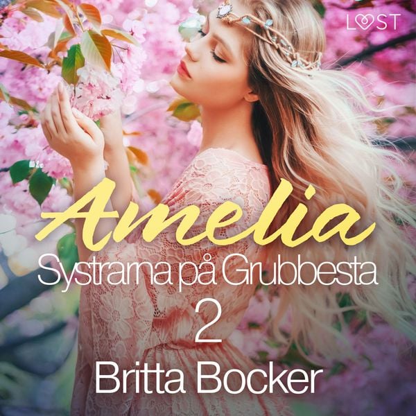 Produktbild: Systrarna p&aring; Grubbesta 2: Amelia - historisk erotik