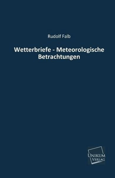 Produktbild: Falb, R: Wetterbriefe - Meteorologische Betrachtungen