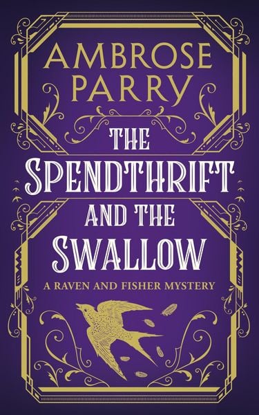 Produktbild: The Spendthrift and the Swallow