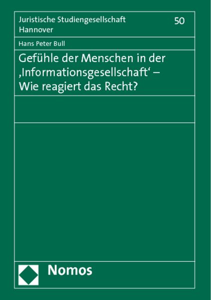 Produktbild: Gef&uuml;hle der Menschen in der 'Informationsgesellschaft' - Wie reagiert das Recht?