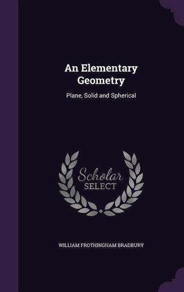 Produktbild: An Elementary Geometry: Plane, Solid and Spherical