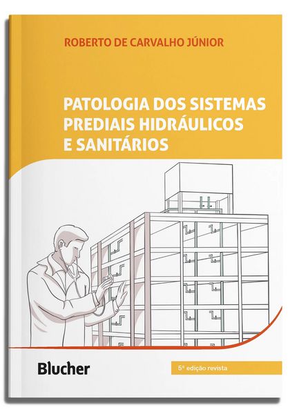 Produktbild: Patologia dos sistemas prediais hidr&aacute;ulicos e sanit&aacute;rios
