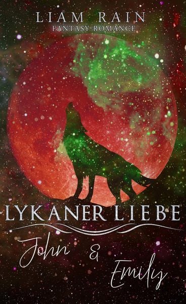 Produktbild: Lykaner Liebe - John & Emily