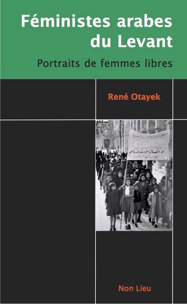 Produktbild: Feministes Arabes du Levant : Portraits de Femmes Libres