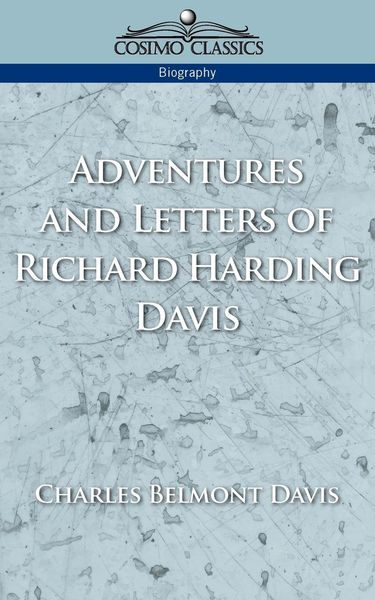 Produktbild: Adventures and Letters of Richard Harding Davis