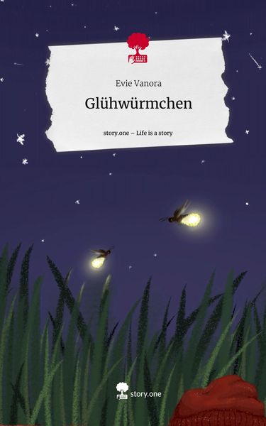 Produktbild: Gl&uuml;hw&uuml;rmchen. Life is a Story - story.one