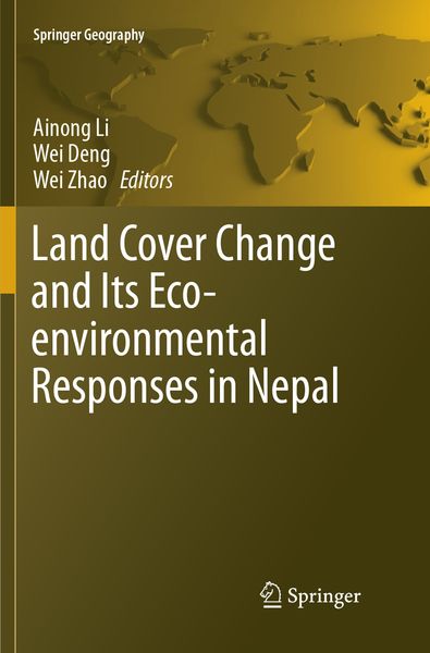 Produktbild: Land Cover Change and Its Eco-environmental Responses in Nepal