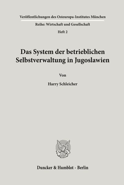 Produktbild: Das System der betrieblichen Selbstverwaltung in Jugoslawien.