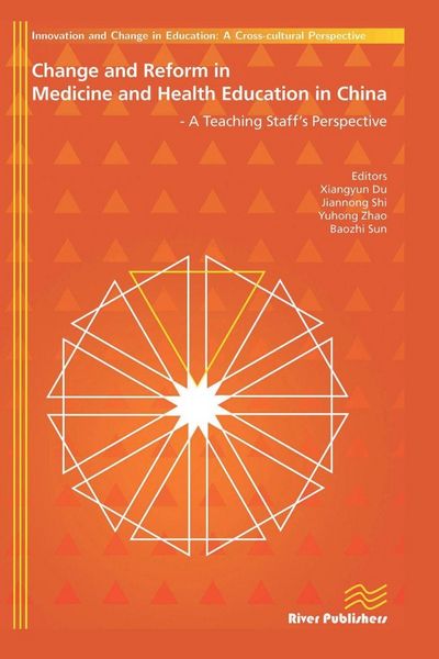 Produktbild: Change and Reform in Medicine and Health Education in China - A Teaching Staffs Perspective