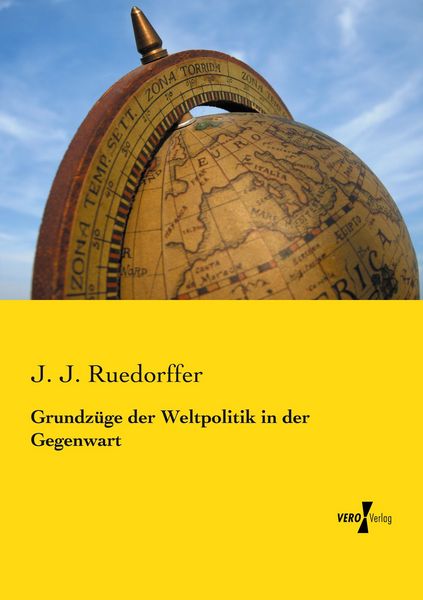 Produktbild: Grundz&uuml;ge der Weltpolitik in der Gegenwart