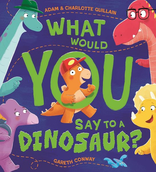 Produktbild: What Would You Say to a Dinosaur?