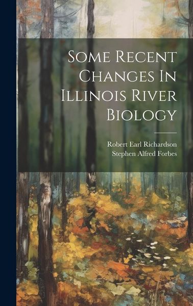 Produktbild: Some Recent Changes In Illinois River Biology
