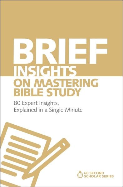 Produktbild: The Brief Insights on Mastering Bible Study
