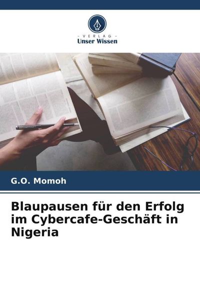 Produktbild: Blaupausen f&uuml;r den Erfolg im Cybercafe-Gesch&auml;ft in Nigeria