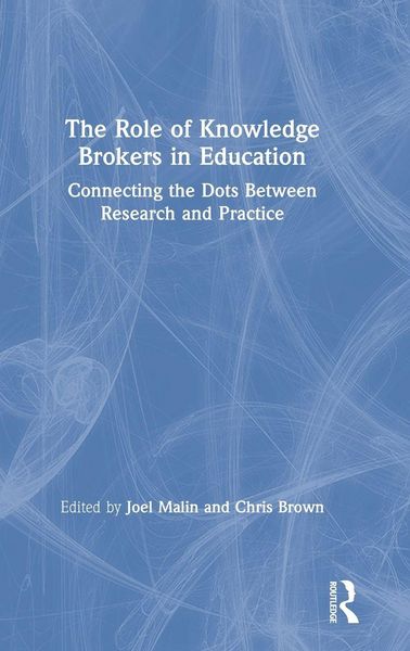 Produktbild: The Role of Knowledge Brokers in Education